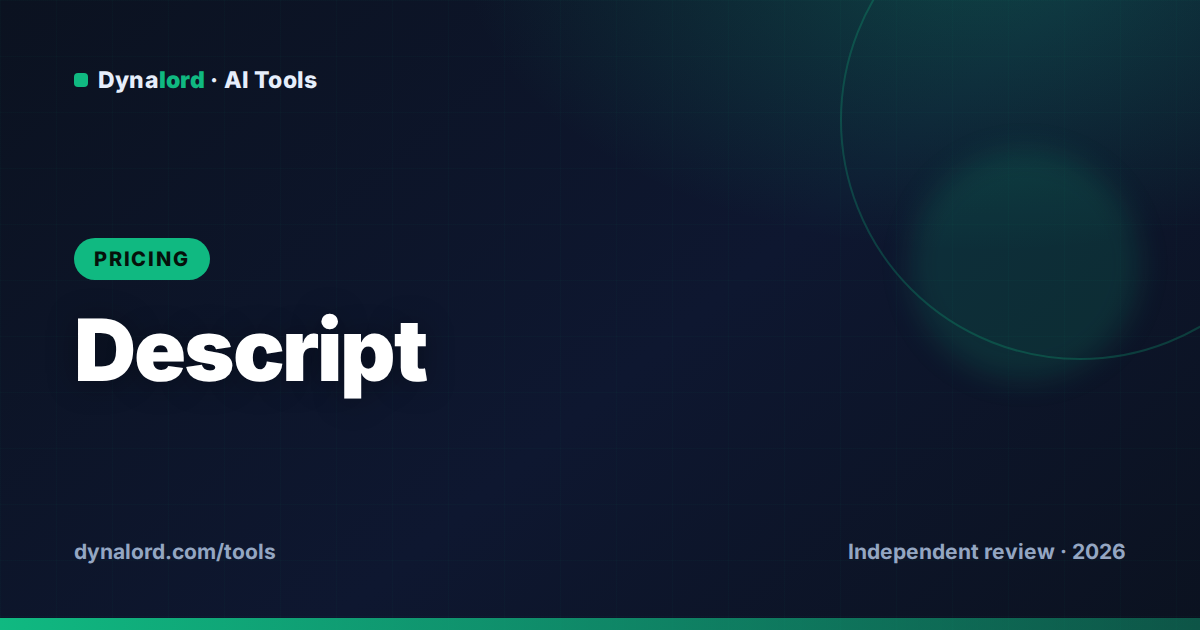 Cover for Descript Pricing Explained (2026): Every Plan, Media Minutes & AI Credits