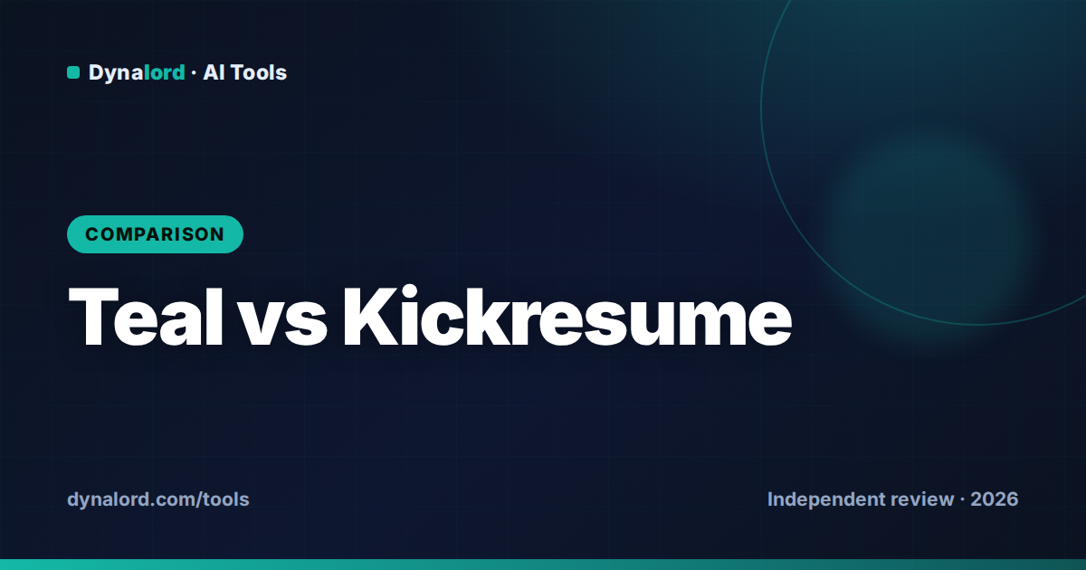 Cover for Teal vs Kickresume (2026): Which Resume Builder Should You Pick?